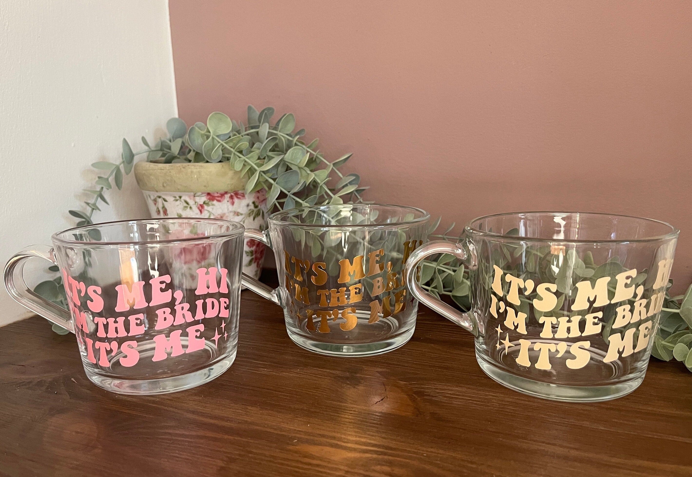 Bridal Mug: It’s me, hi, I’m the bride it’s me Cup - The Crafty Bee