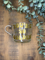 Harry Styles Clear Mug | You’re So Golden Glass Cup | Harry Styles themed cup/mug tea/coffee | Harry Styles Gift | Harry Styles Fan Merch - The Crafty Bee