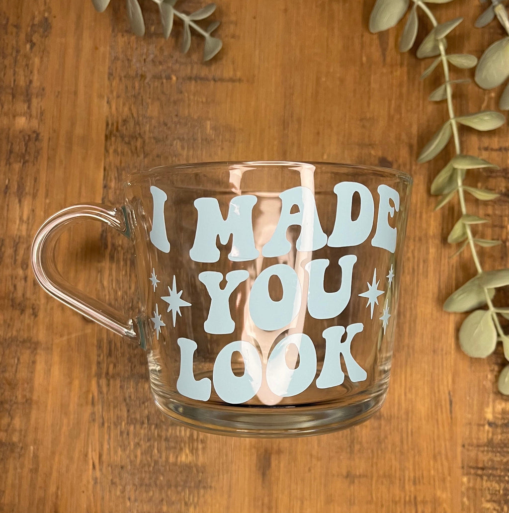 Meghan Trainor Clear Mug | I made you look up | Made You Look themed cup/mug tea/coffee | Meghan Trainor Gift | Fan Merch - The Crafty Bee