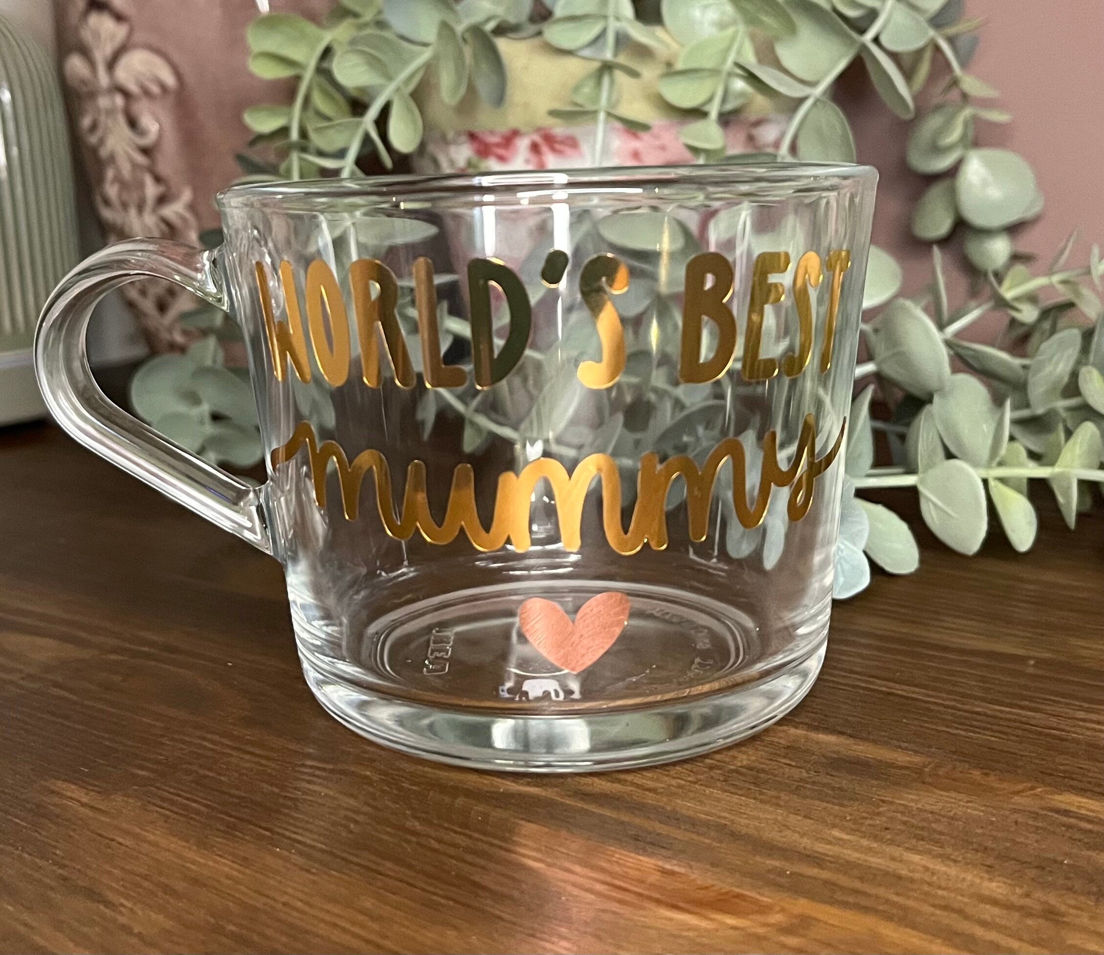 Mother’s Day Coffee/Tea Cup | World’s Best Mummy / Mum Clear Mug | Mummy gift | Birthday gift Mummy / Mum - The Crafty Bee